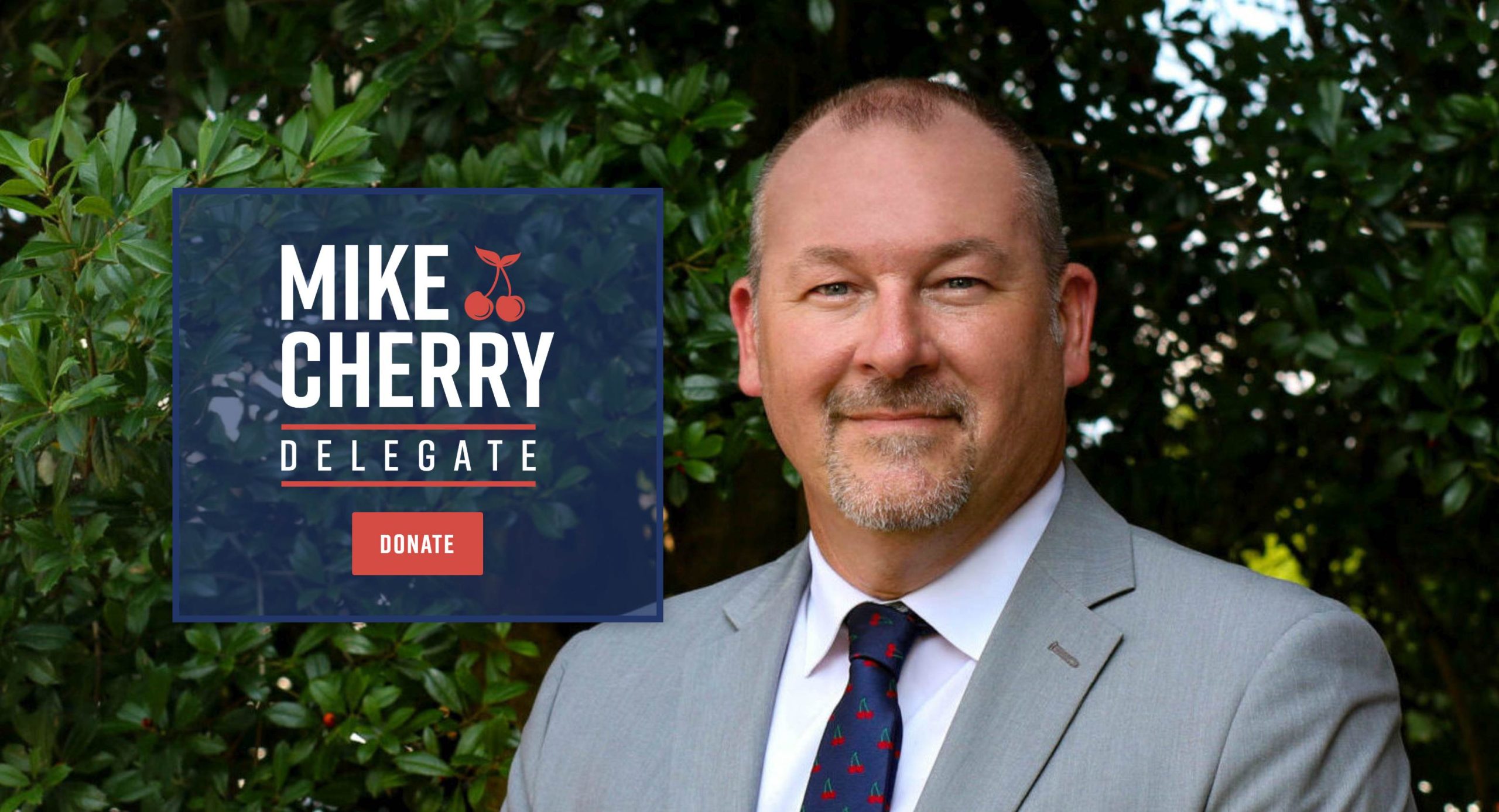 Mike Cherry Banner Delegate Mike Cherry